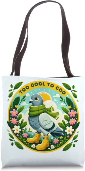 Stylish Pigeon with Scarf and Boots Too Cool To Coo Bird Tote Bag